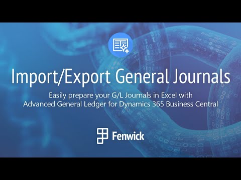 Importing and Exporting of General Journals in Advanced General Ledger
